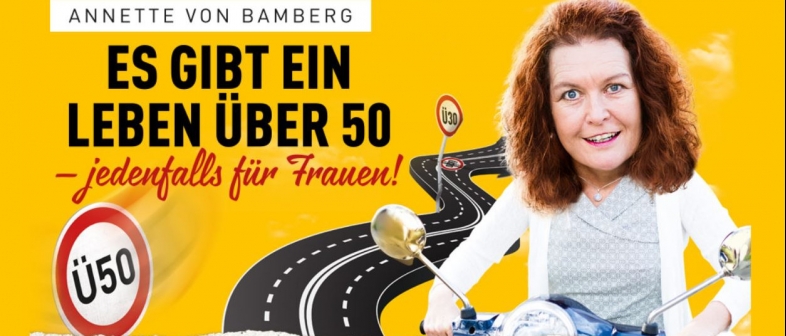 Annette von Bamberg Es gibt ein Leben über 50 - jedenfalls für Frauen