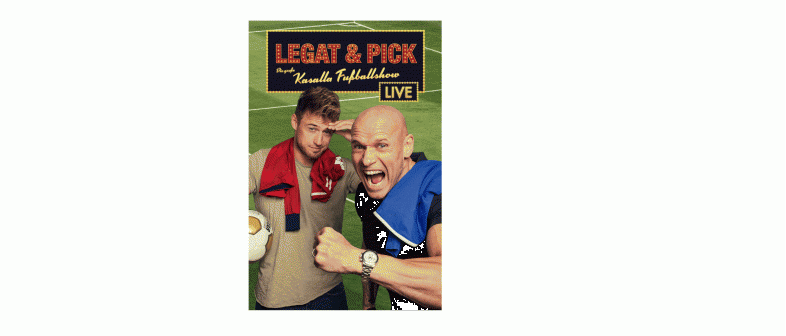 Legat & Pick - Die große Kasalla Fußballshow 
